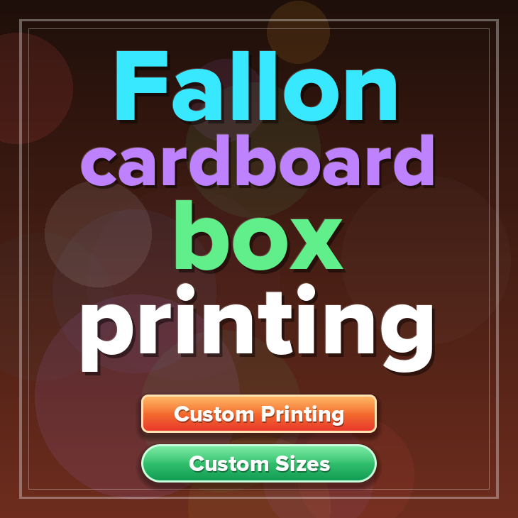 Fallon cardboard box printing