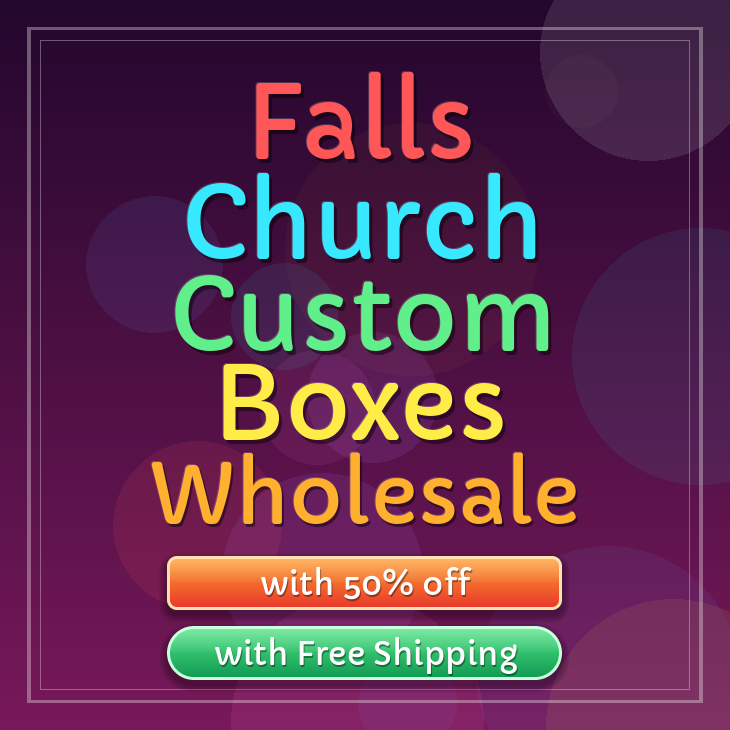 Falls Church custom boxes