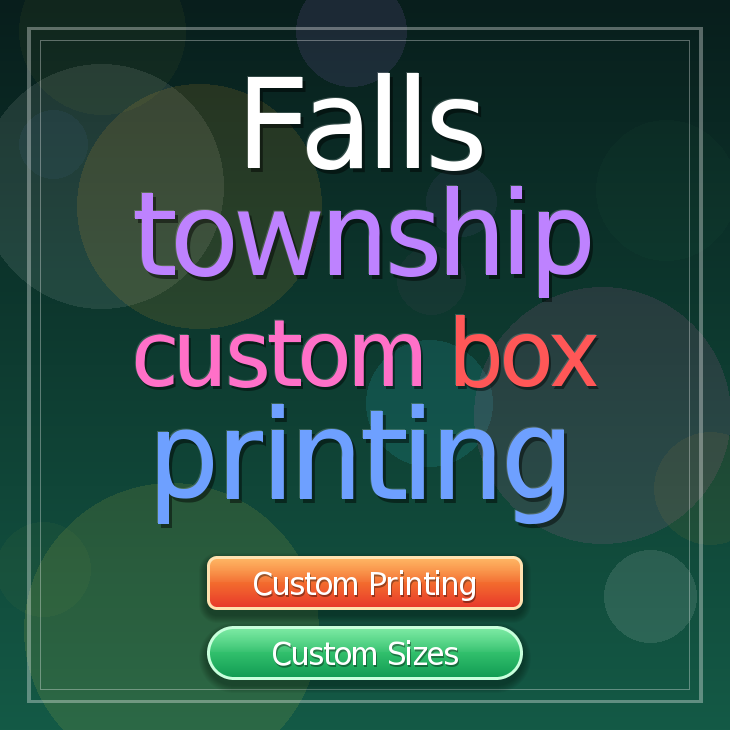 Falls township custom box printing