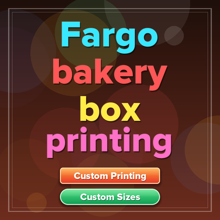 Fargo bakery box printing