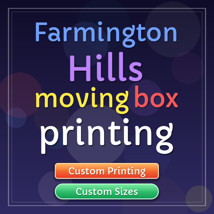 Farmington Hills moving box printing