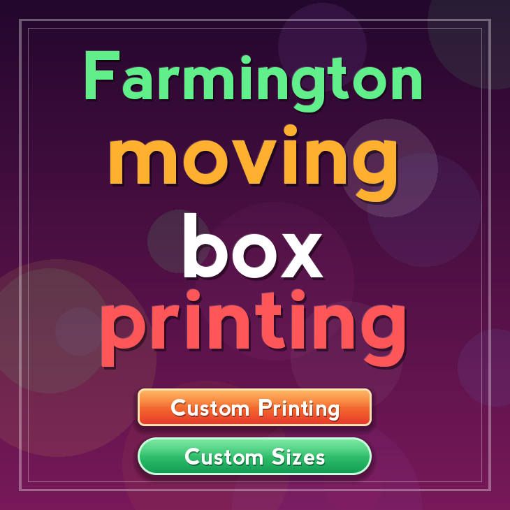 Farmington moving box printing