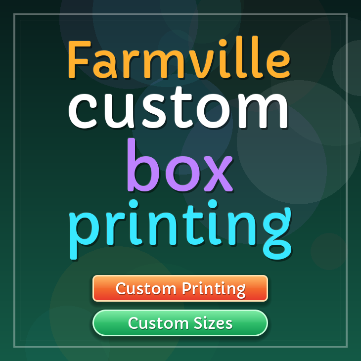Farmville custom box printing