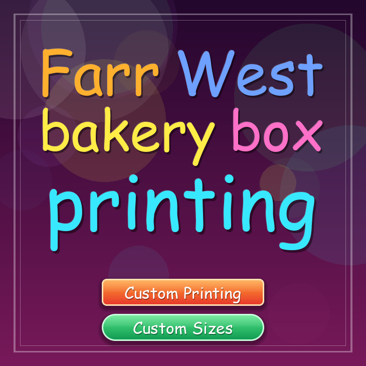 Farr West bakery box printing