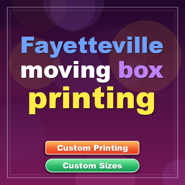Fayetteville moving box printing