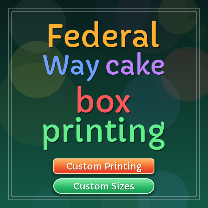 Federal Way cake box printing
