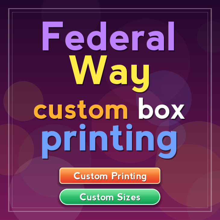 Federal Way custom box printing