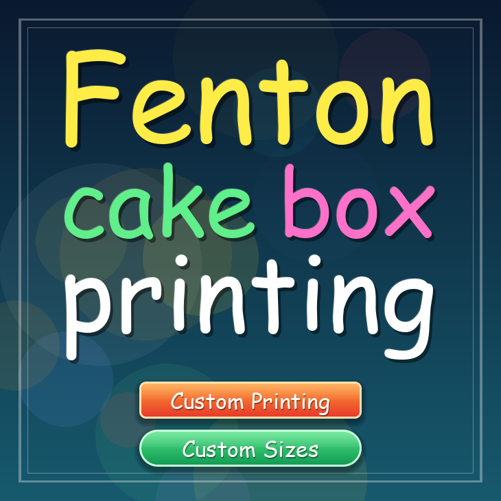 Fenton cake box printing