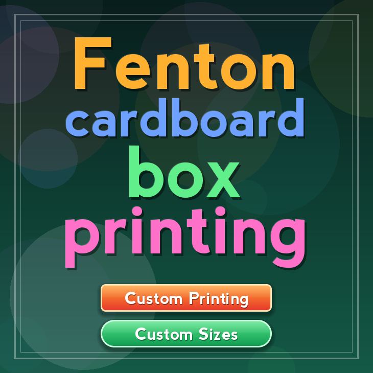 Fenton cardboard box printing