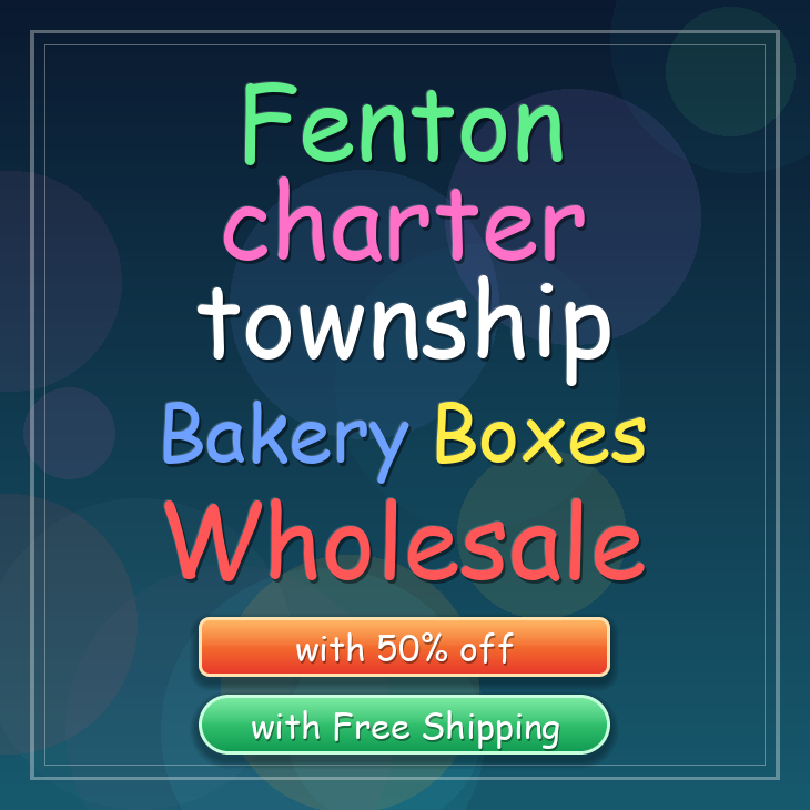 Fenton Charter Township bakery boxes