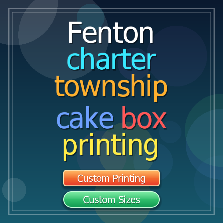 Fenton Charter Township cake box printing
