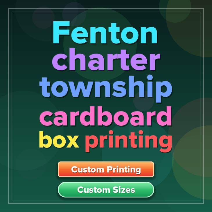 Fenton charter township cardboard box printing