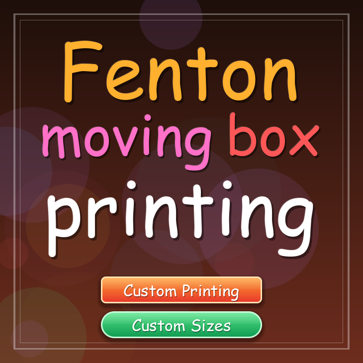 Fenton moving box printing