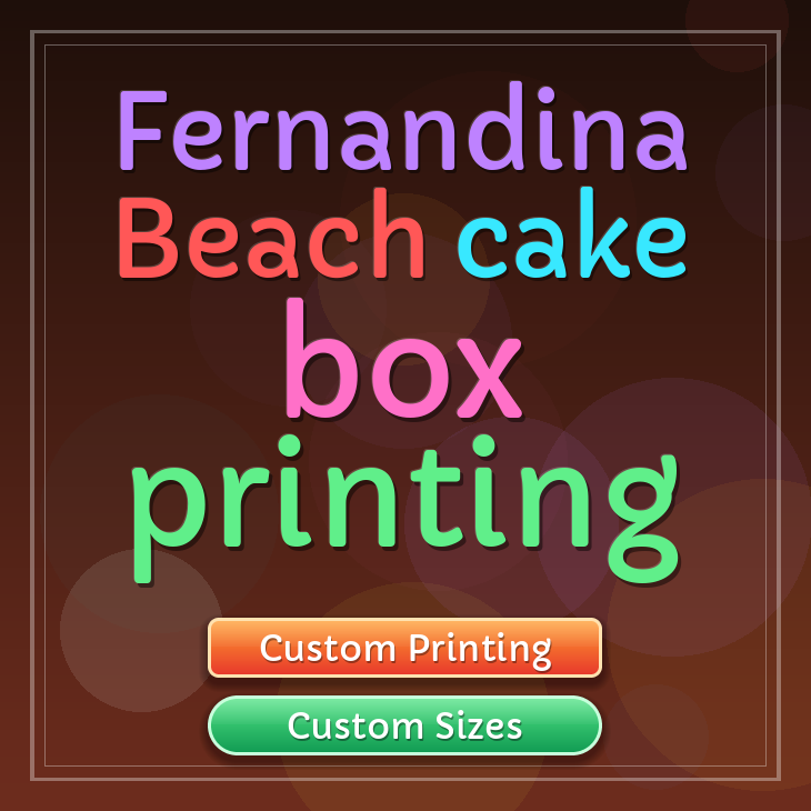 Fernandina Beach cake box printing