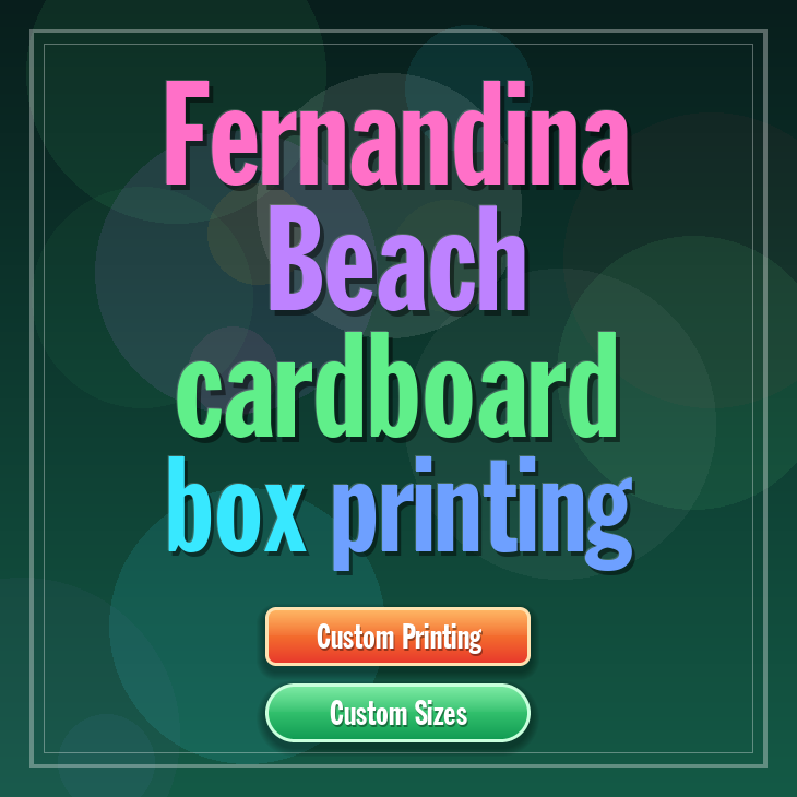 Fernandina Beach cardboard box printing