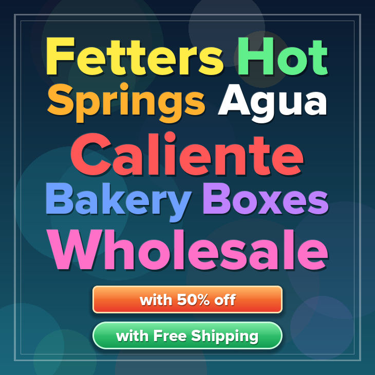 Fetters Hot Springs Agua Caliente bakery boxes