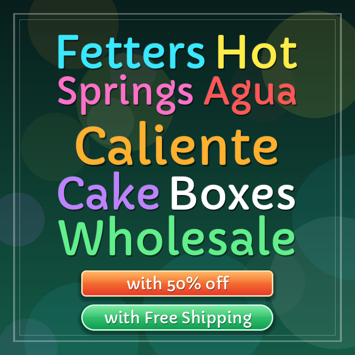 Fetters Hot Springs Agua Caliente cake boxes
