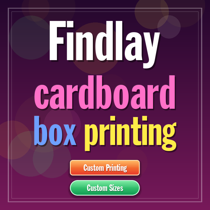 Findlay cardboard box printing