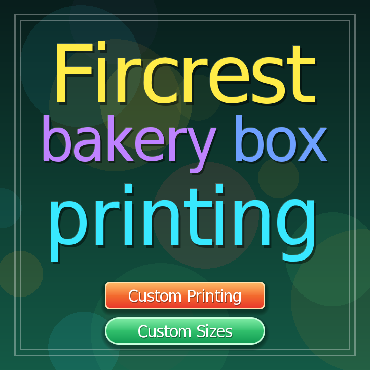 Fircrest bakery box printing