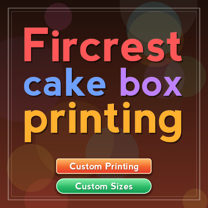 Fircrest cake box printing