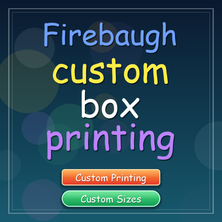 Firebaugh custom box printing
