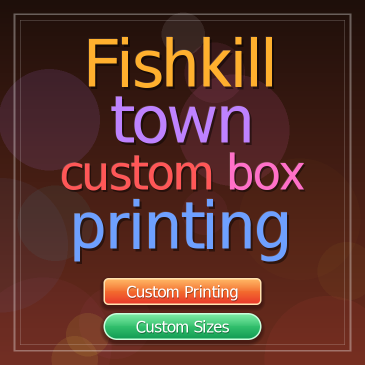 Fishkill town custom box printing