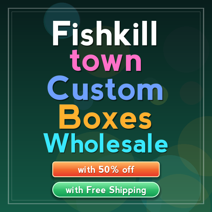 Fishkill town custom boxes