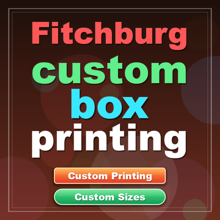 Fitchburg custom box printing