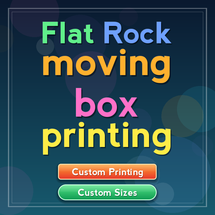 Flat Rock moving box printing