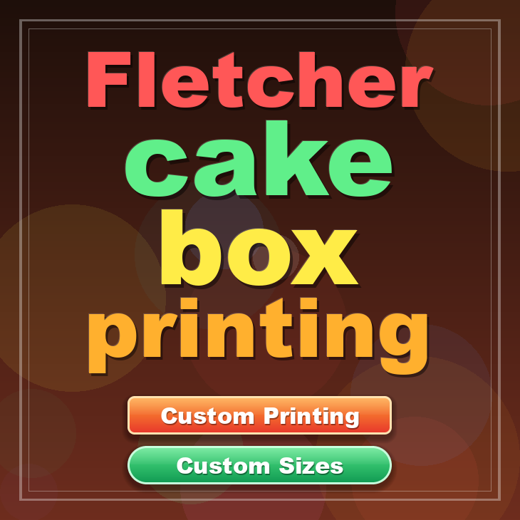 Fletcher cake box printing