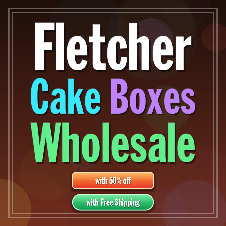 Fletcher cake boxes
