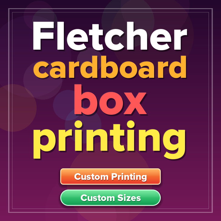 Fletcher cardboard box printing
