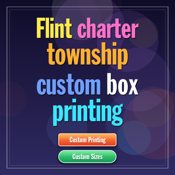 Flint charter township custom box printing