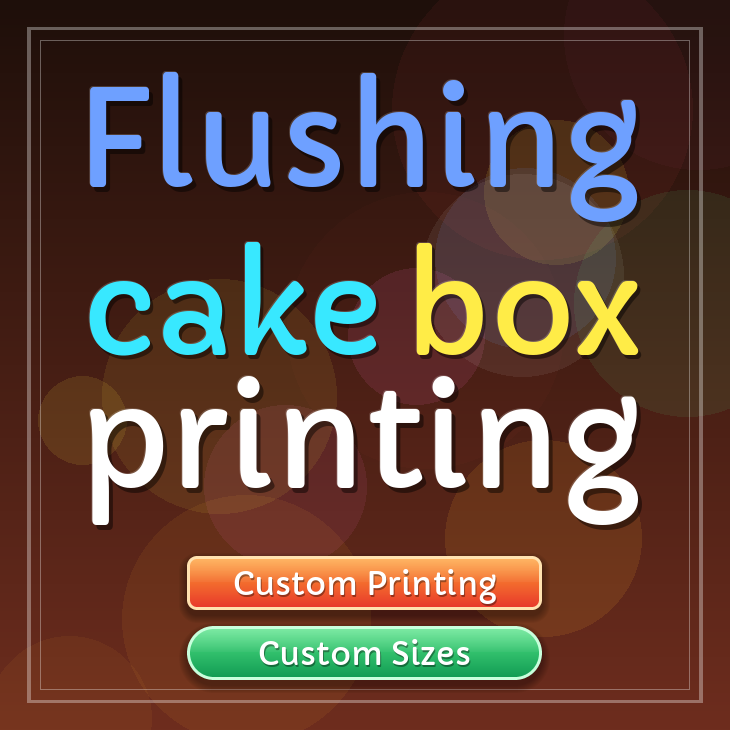 Flushing cake box printing