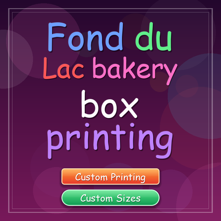 Fond Du Lac bakery box printing