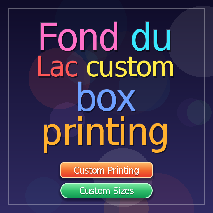 Fond du Lac custom box printing