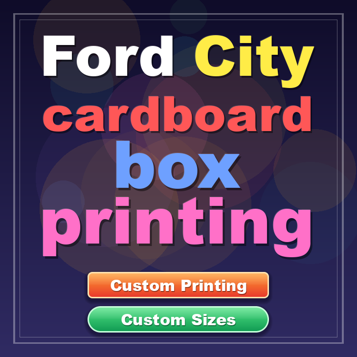 Ford City cardboard box printing