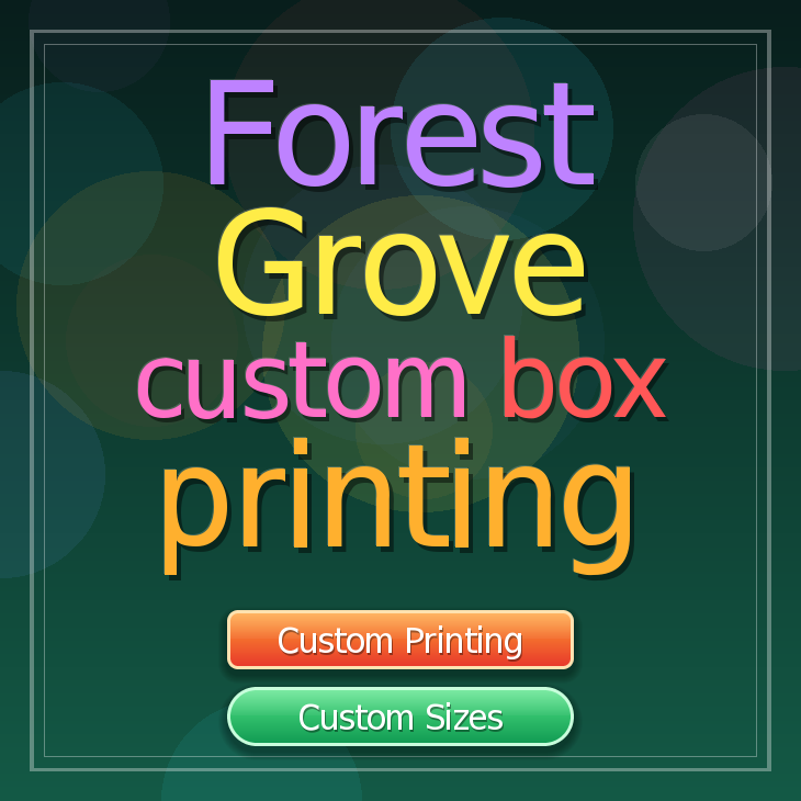 Forest Grove custom box printing