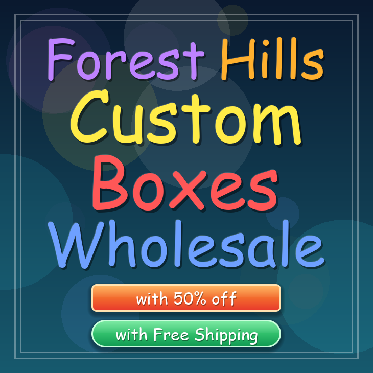 Forest Hills custom boxes