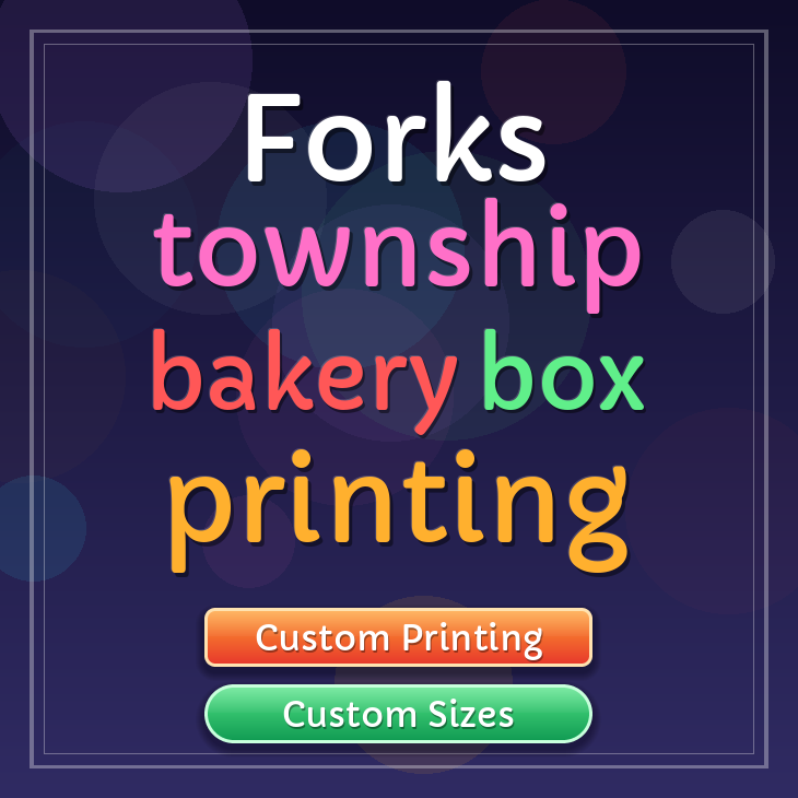 Forks Township bakery box printing