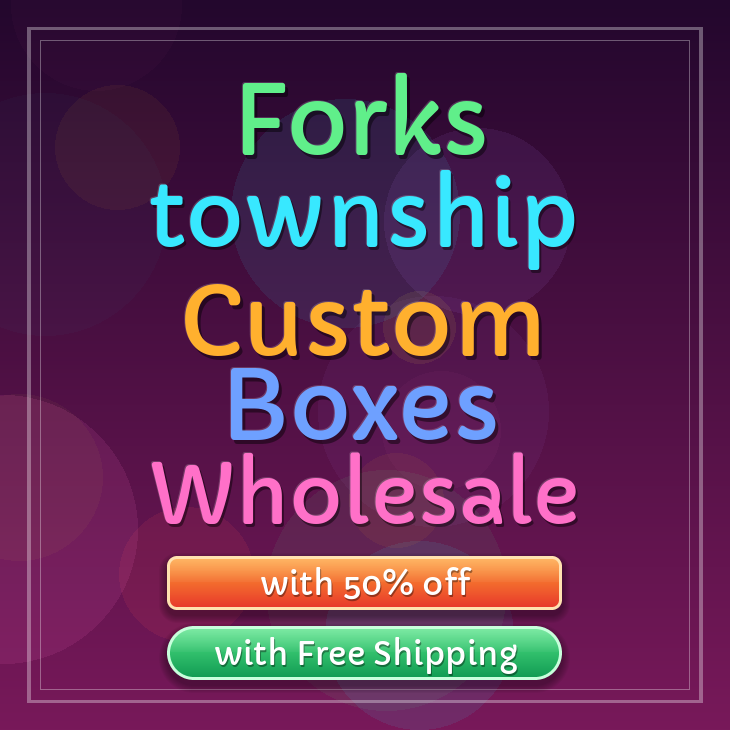 Forks township custom boxes