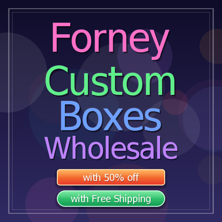 Forney custom boxes