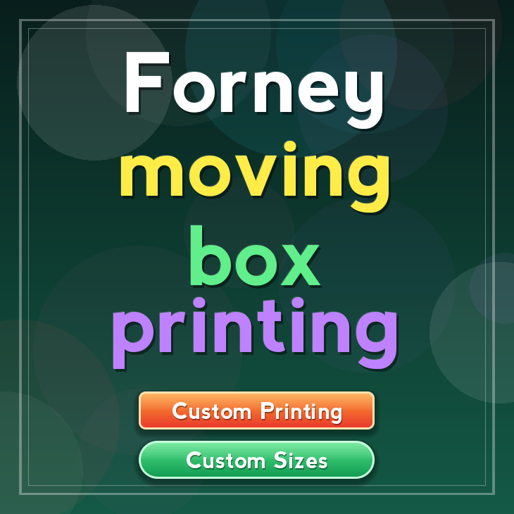 Forney moving box printing