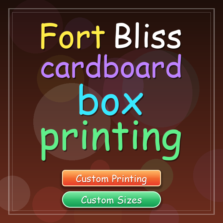 Fort Bliss cardboard box printing