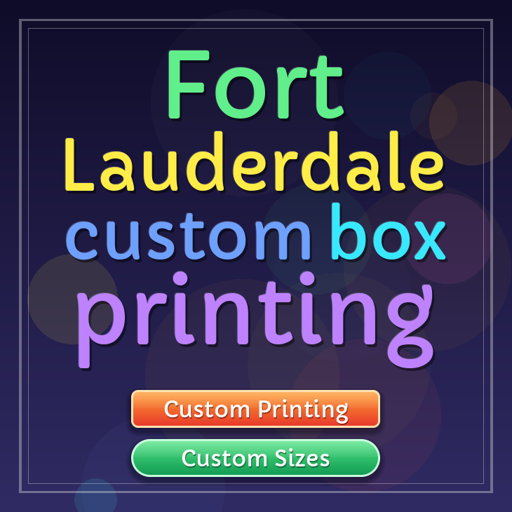 Fort Lauderdale custom box printing