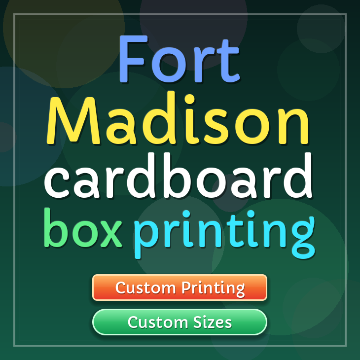 Fort Madison cardboard box printing