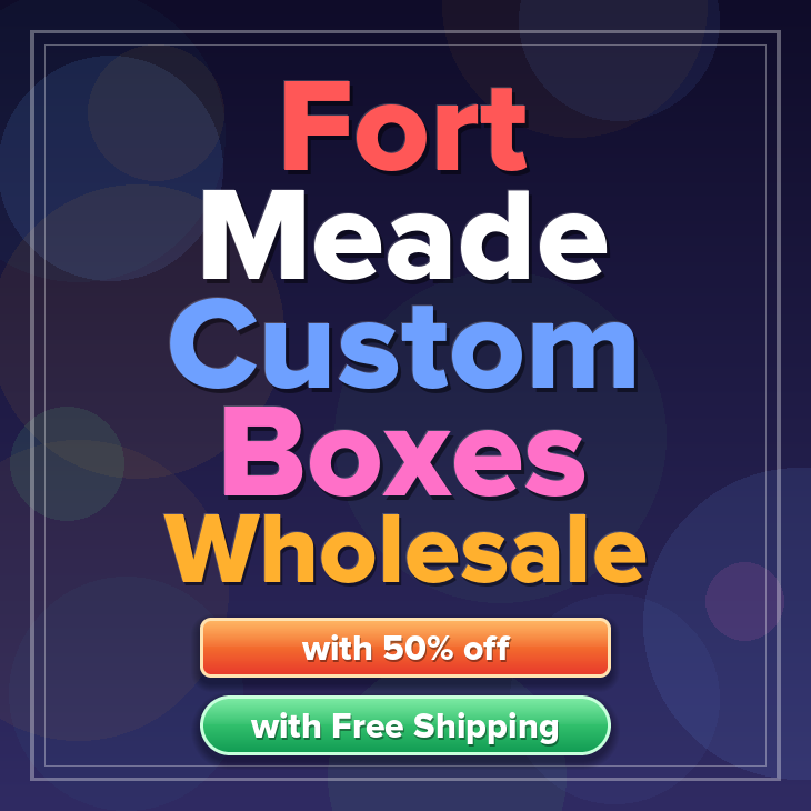 Fort Meade custom boxes