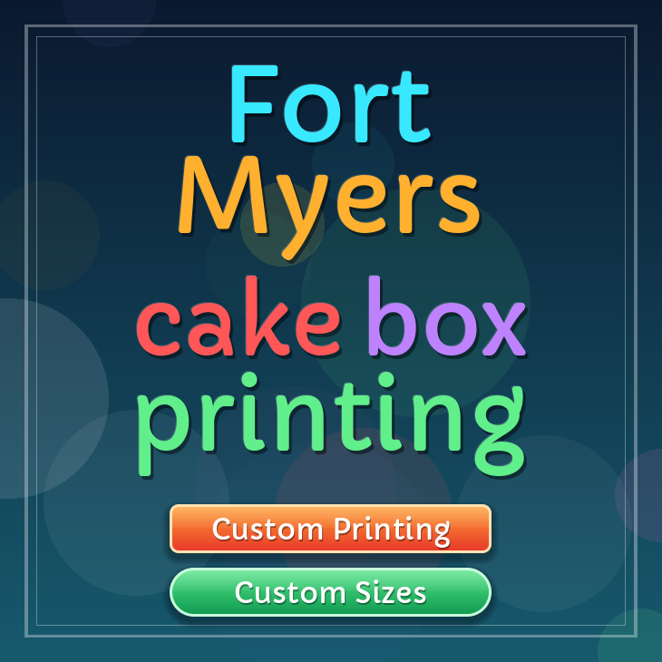 Fort Myers cake box printing