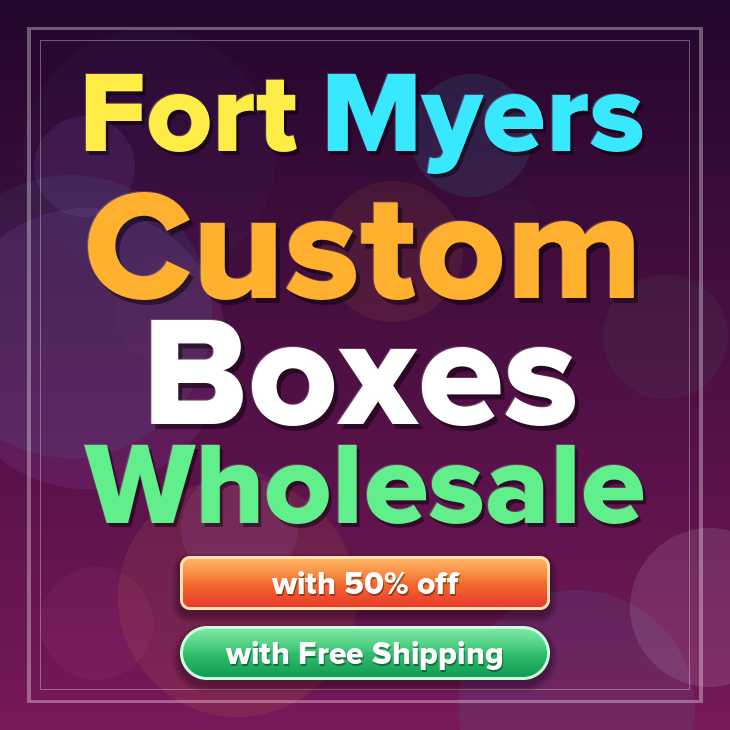 Fort Myers custom boxes