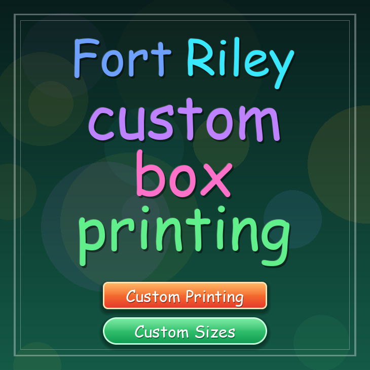 Fort Riley custom box printing
